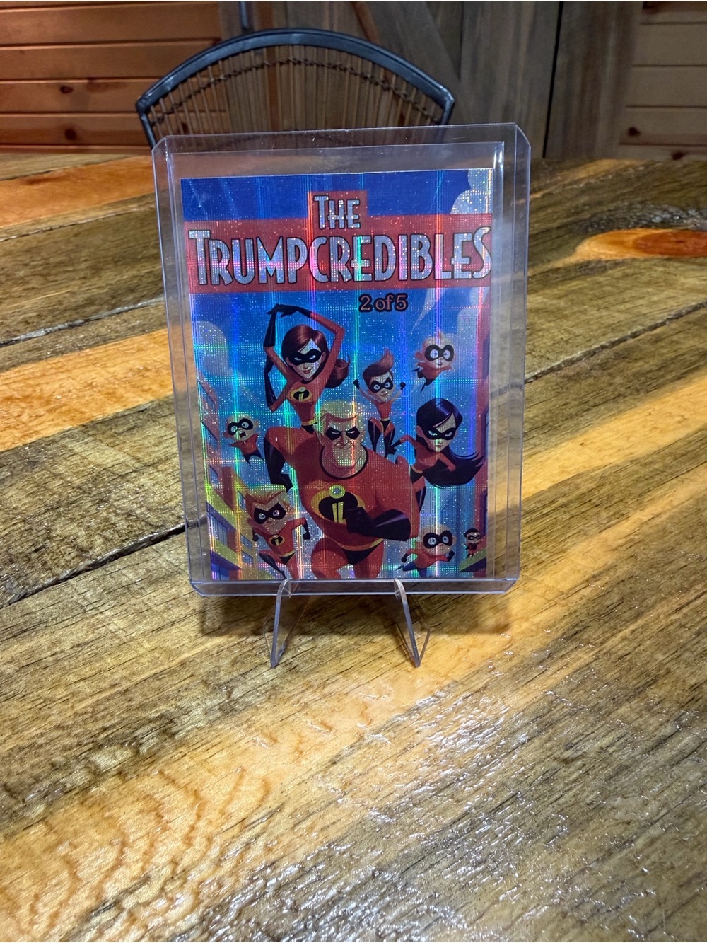 The Trumpcredibles Holographic Collectible Card